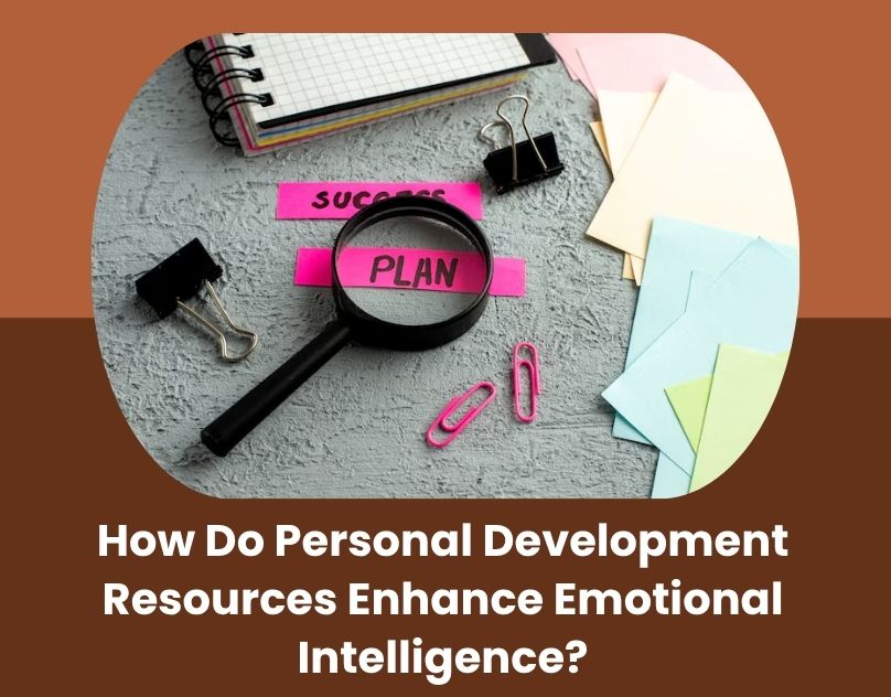 How Do Personal Development Resources Enhance Emotional Intelligence?