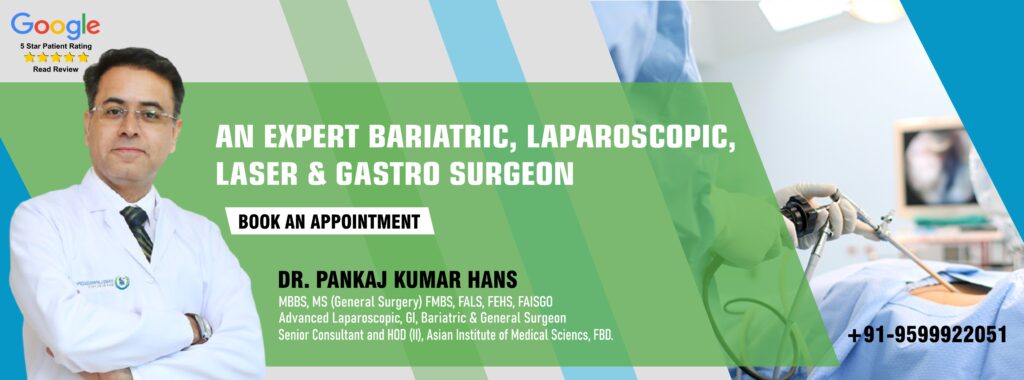Best Bariatric Surgeon In Faridabad, India - Dr. Pankaj Kumar Hans