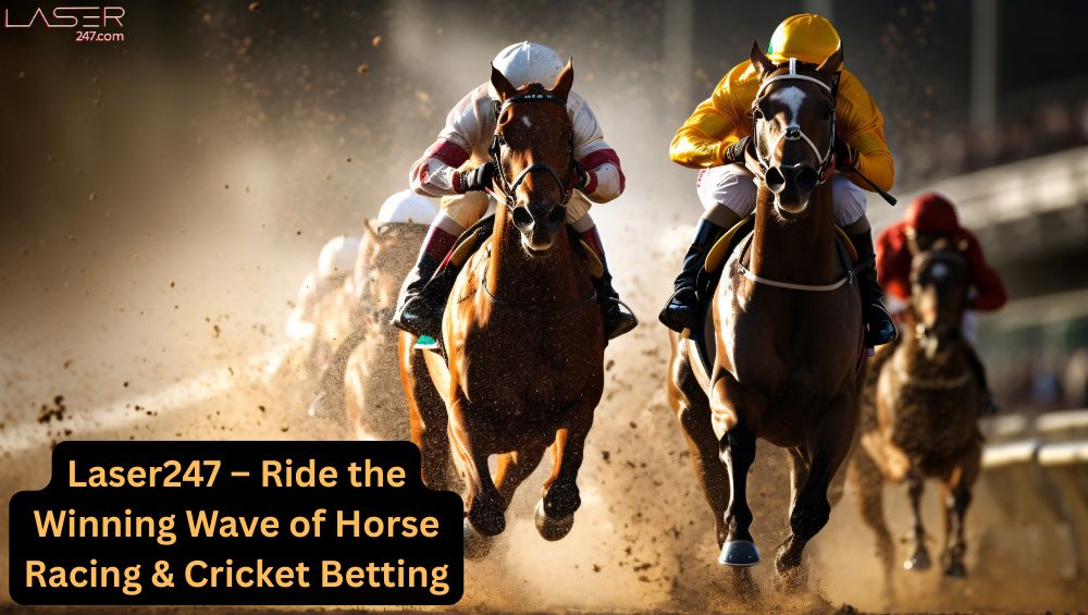 Win Big on Horse Racing & Cricket Betting with Laser247