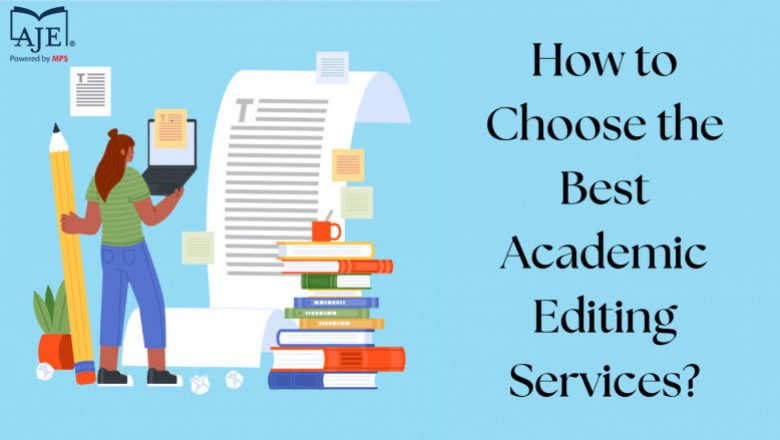 How to Choose the Best Academic Editing Services? | Times Square Reporter