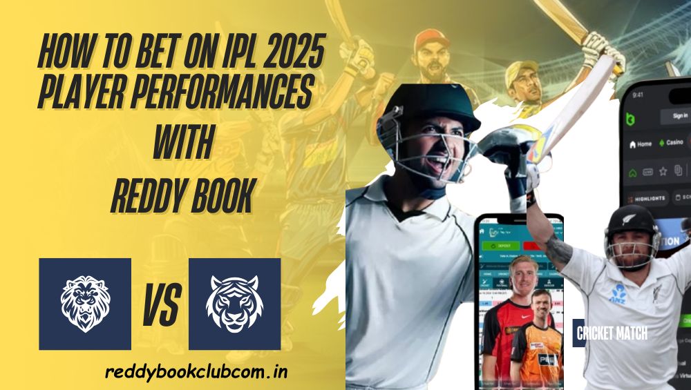 How to Bet on IPL 2025 Players Using Reddy Book
