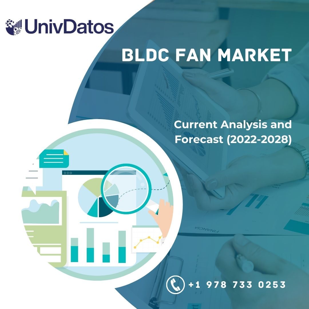 BLDC Fan Market- Analysis, Size, Share, Growth, Forecast (2022-2028)