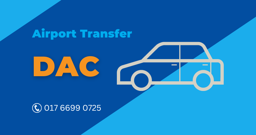 Airport to Hotel Transfer Dhaka