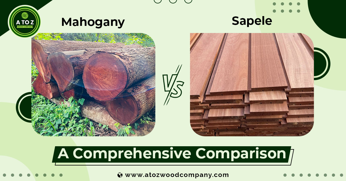 Mahogany vs Sapele: A Comprehensive Comparison