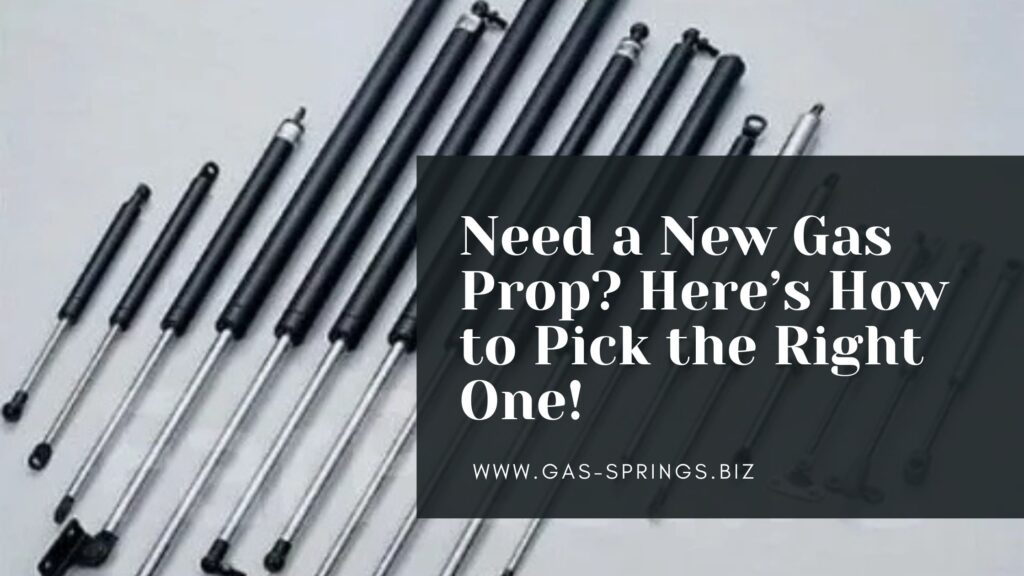 Need a New Gas Prop? Here’s How to Pick the Right One! - Find Top Businesses