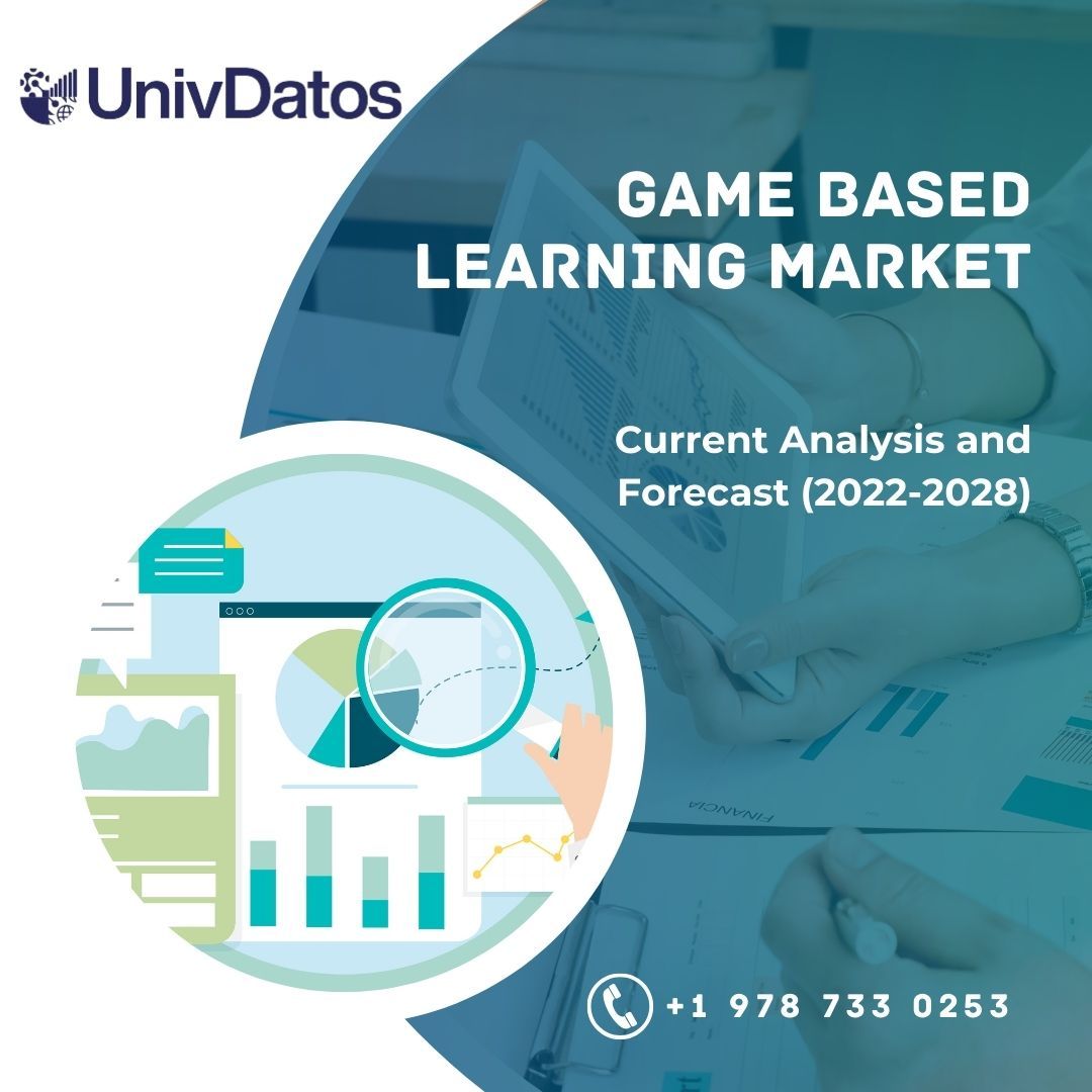 Game Based Learning Market - Analysis, Trends & Forecast 2028