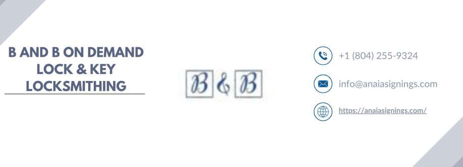 B and B On Demand Lock and Key Locksmithing Cover Image