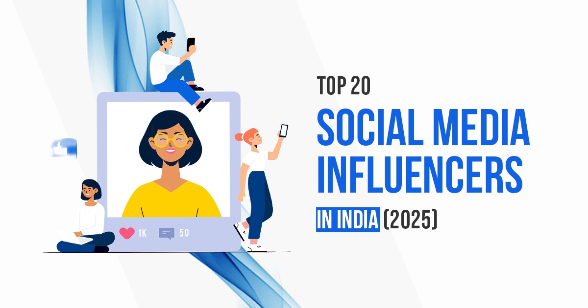 Top 20 Social Media Influencers in India -