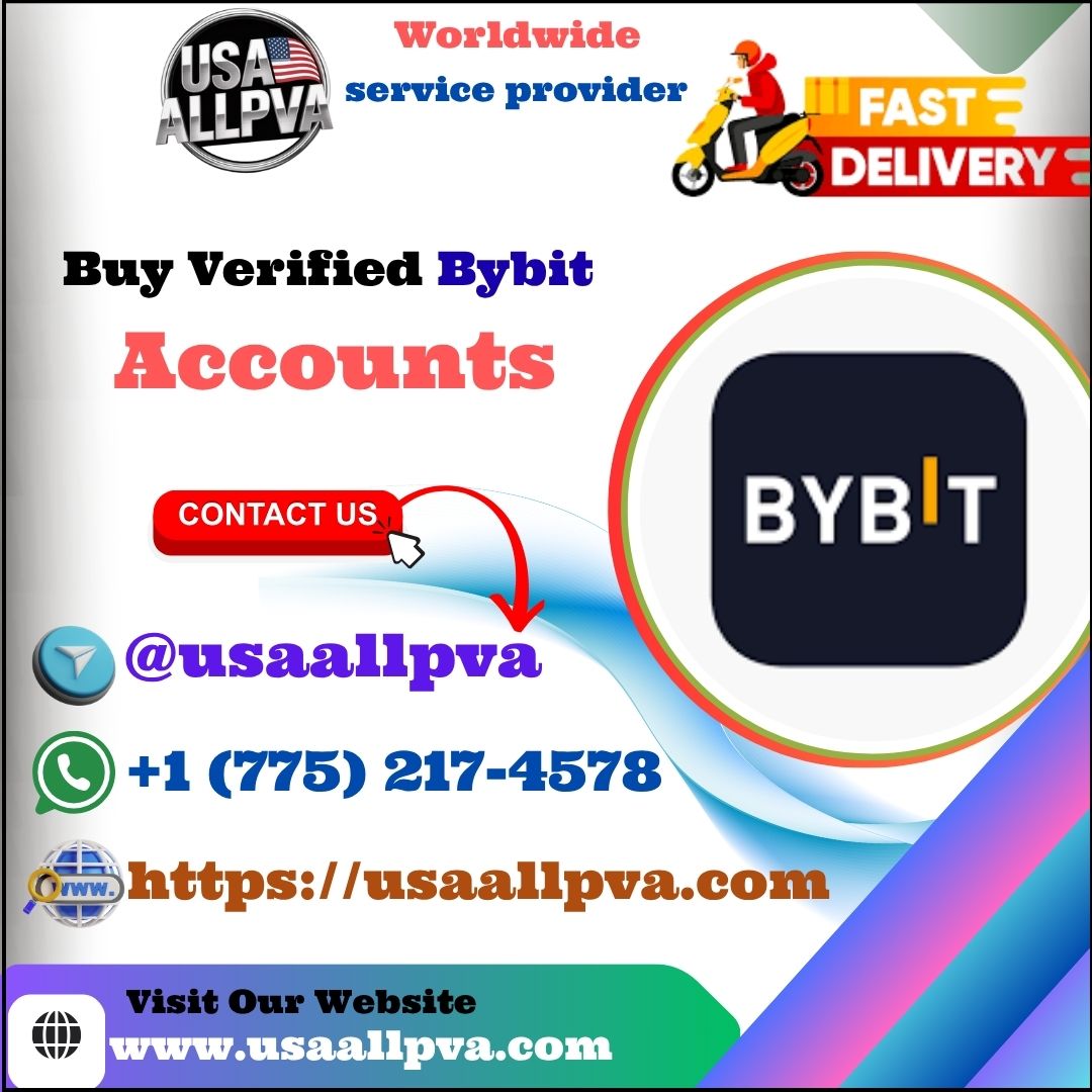 Buy Verified Bybit Accounts - 100 % best Bulk (PVA, Old)