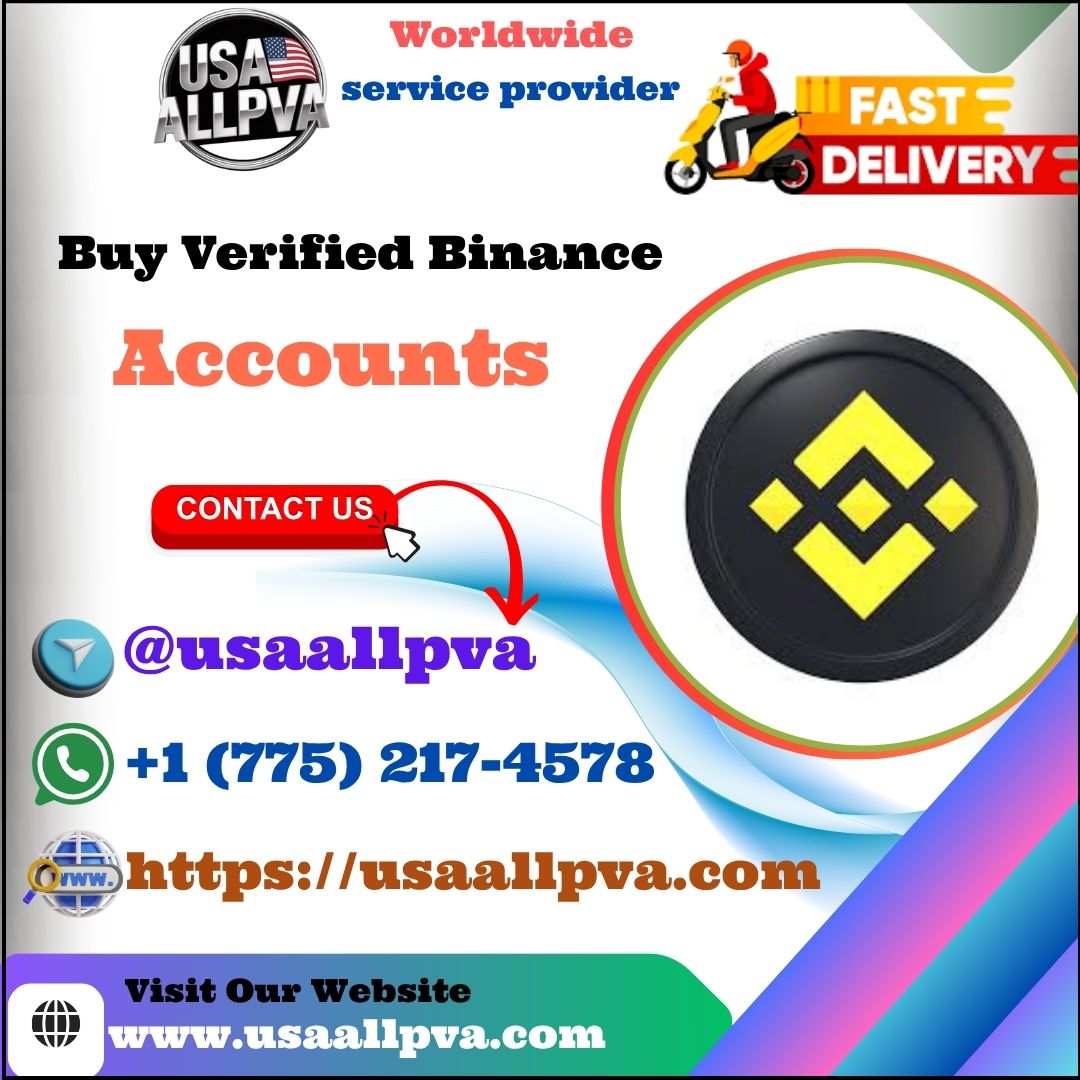 Buy Verified Binance Account - 100 % best Bulk (PVA, Old)