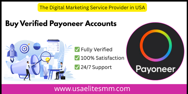 Buy Verified Payoneer Accounts - All Currency Enable & Old