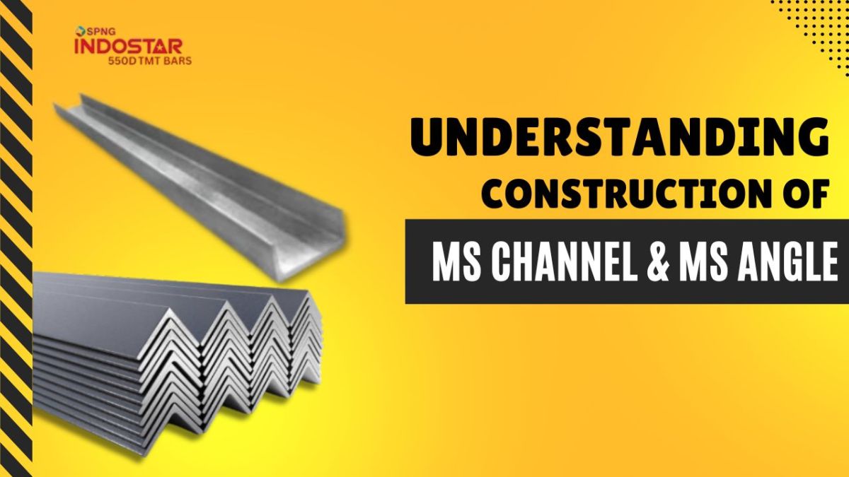 Understanding MS Channel and MS Angle in Construction – Indostar TMT