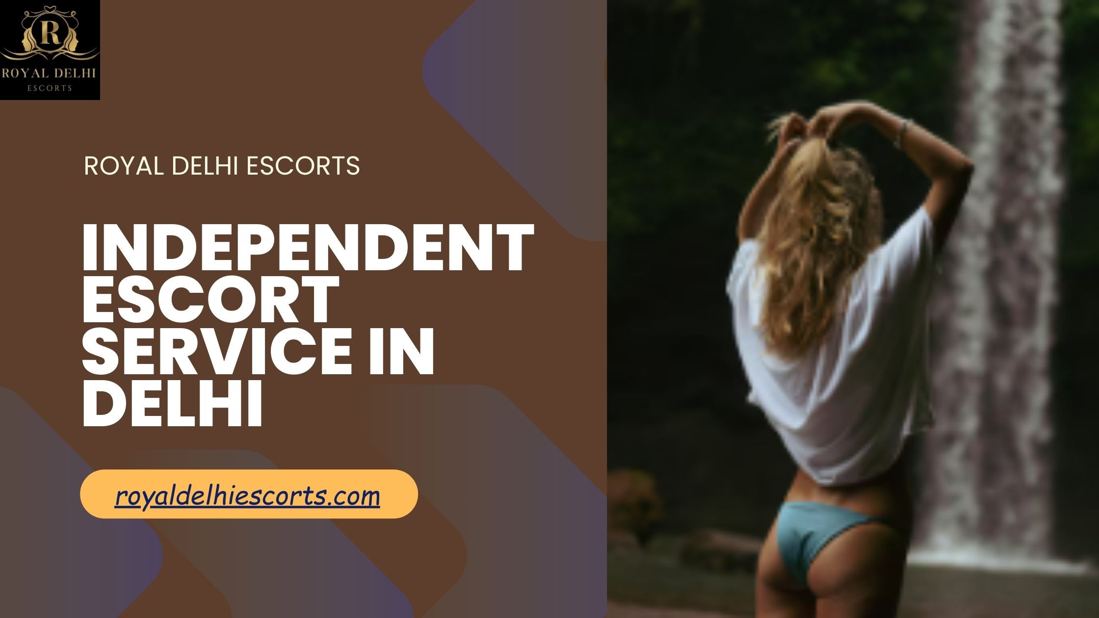 Experience the Best Independent Escort Service in Delhi with Royal Delhi Escorts
