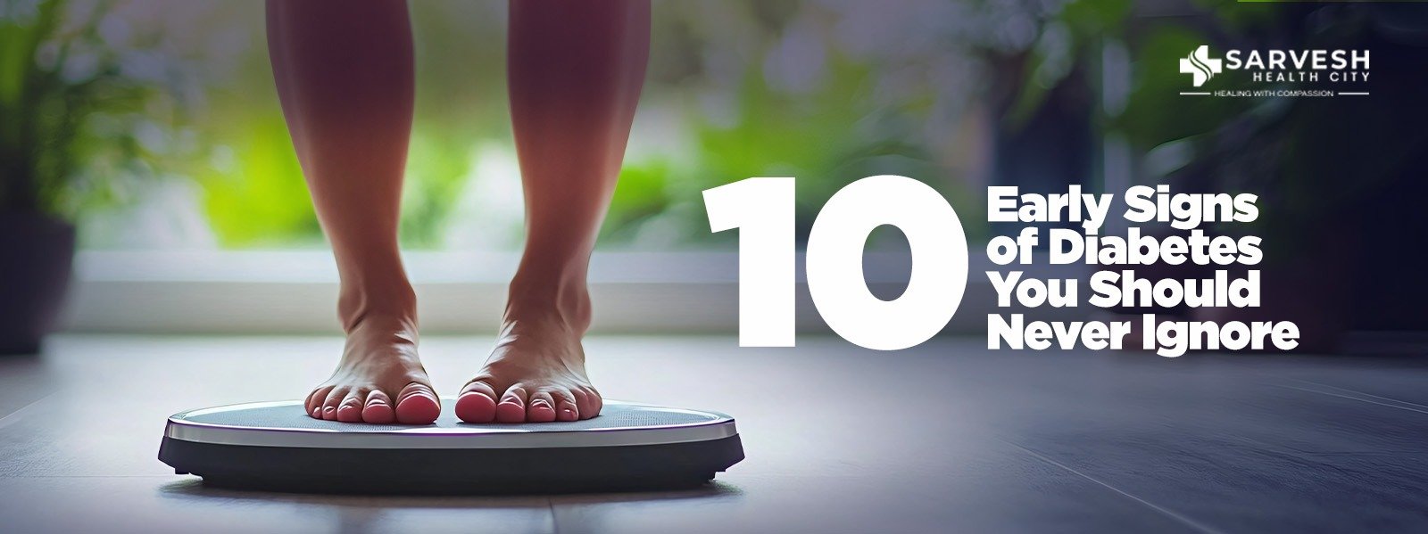 10 Early Signs of Diabetes You Should Never Ignore