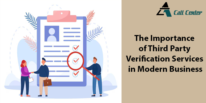 The Importance of Third Party Verification Services in Modern Business - A1 call center