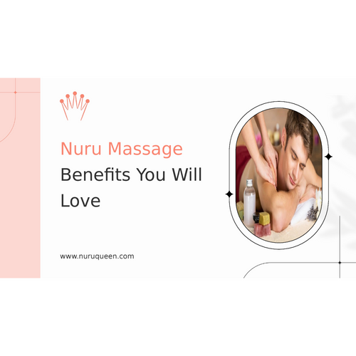 Nuru Massage Benefits You Will Love