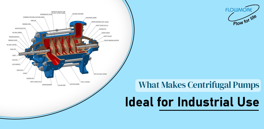 What Makes Centrifugal Pumps Ideal for Industrial Use