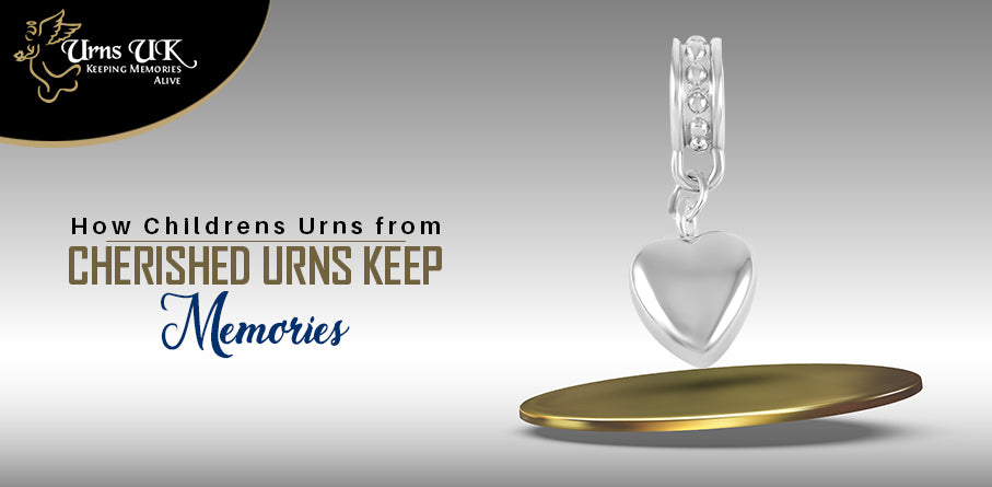 How Children’s Urns from Cherished Urns Keep Memories Alive