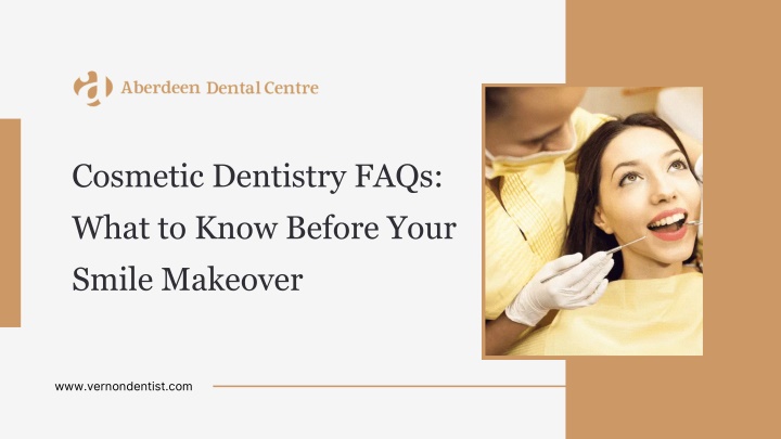 PPT - Cosmetic Dentistry FAQs What to Know Before Your Smile Makeover PowerPoint Presentation - ID:14585379
