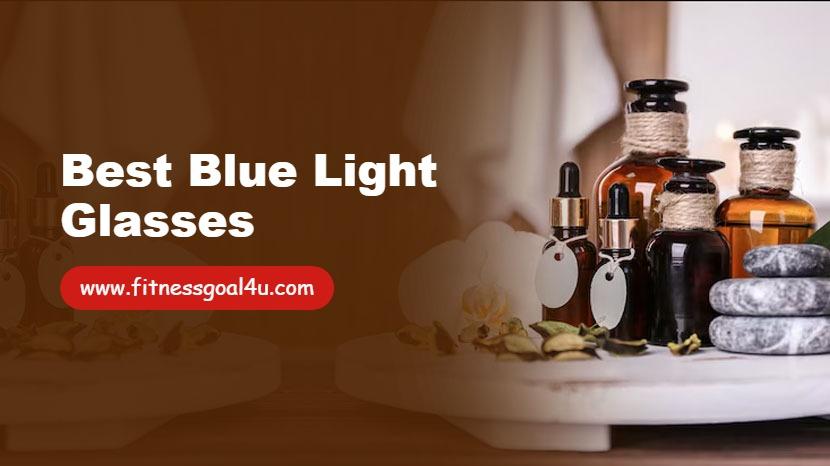 Best Blue Light Glasses