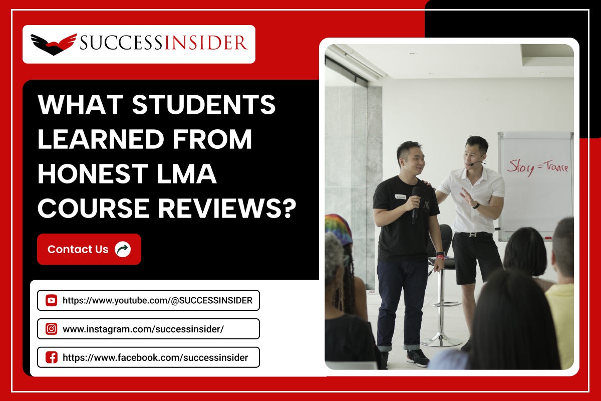 What Students Learned from Honest LMA Course Reviews? | by Tim Han Success Insider | Oct, 2025 | Medium