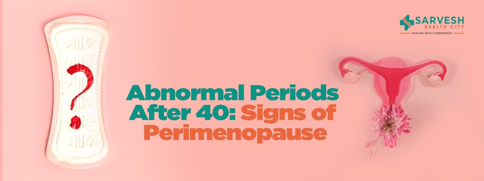 Abnormal Periods After 40: Signs of Perimenopause