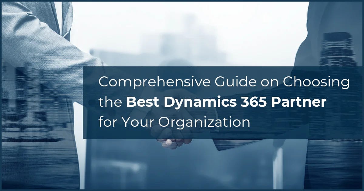 How to Choose the Best Microsoft Dynamics 365 Partner: A Complete Decision-Maker’s Guide | by Dynamic Netsoft Technologies | Nov, 2025 | Medium