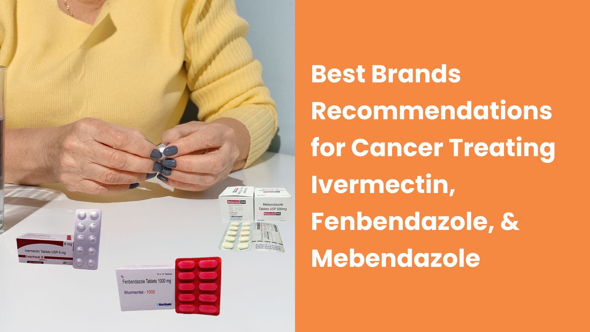 Best Brands Recommendations for Cancer Treating Ivermectin, Fenbendazole, & Mebendazole