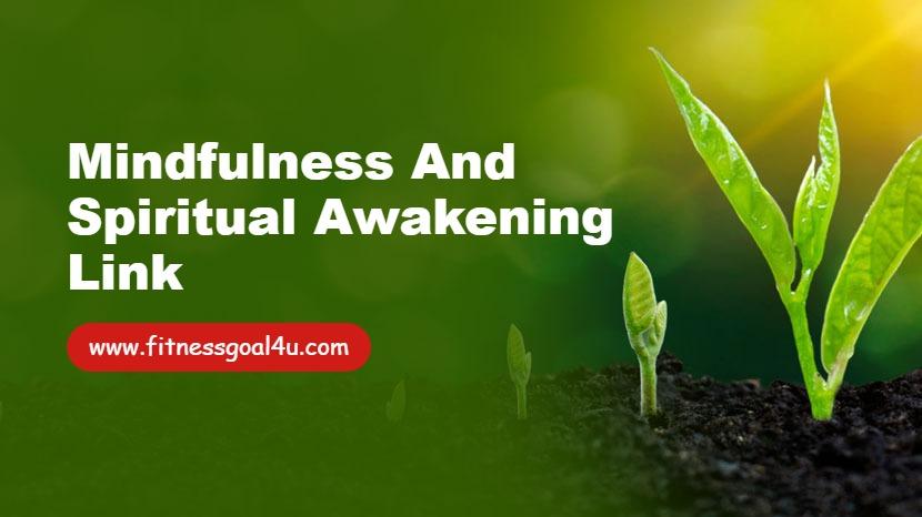 Mindfulness and Spiritual Awakening Link