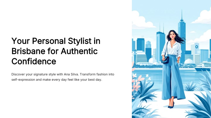 PPT - Your Personal Stylist in Brisbane for Authentic Confidence PowerPoint Presentation - ID:14663631