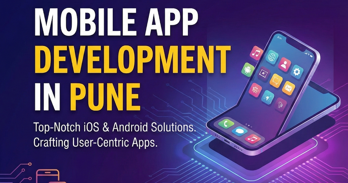 Why Choosing the Right Mobile App Development Company Defines Your Digital Success in 2025