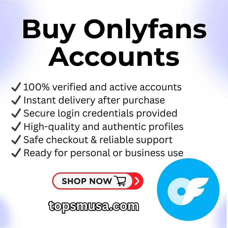 Buy OnlyFans Accounts – 100% Secure & Verified Profiles