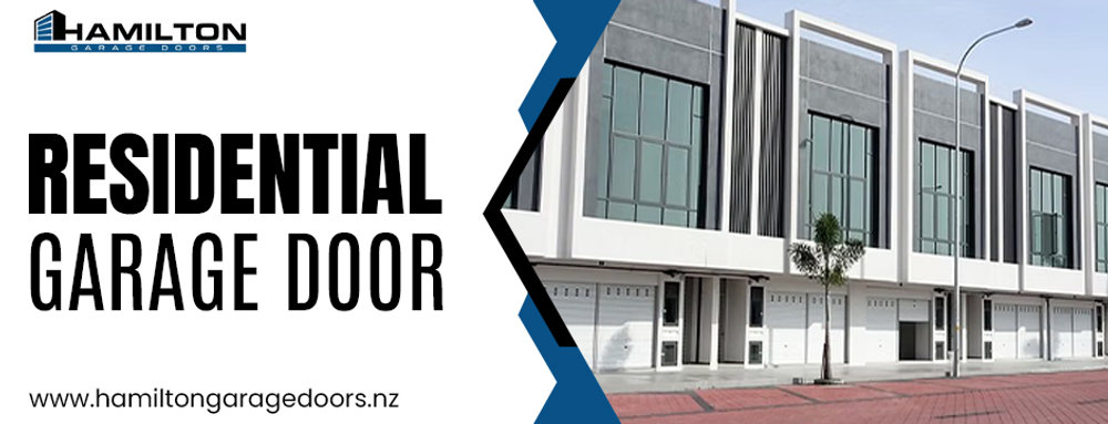 Choosing the Right Residential Garage Door for Your Home