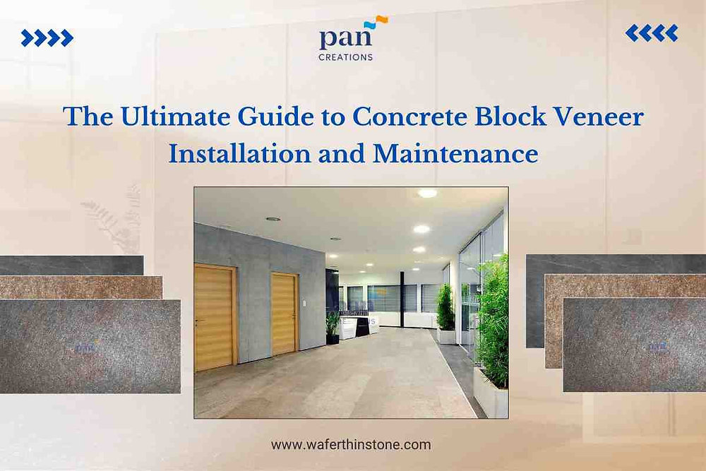 The Ultimate Guide to Concrete Block Veneer Installation and Maintenance
