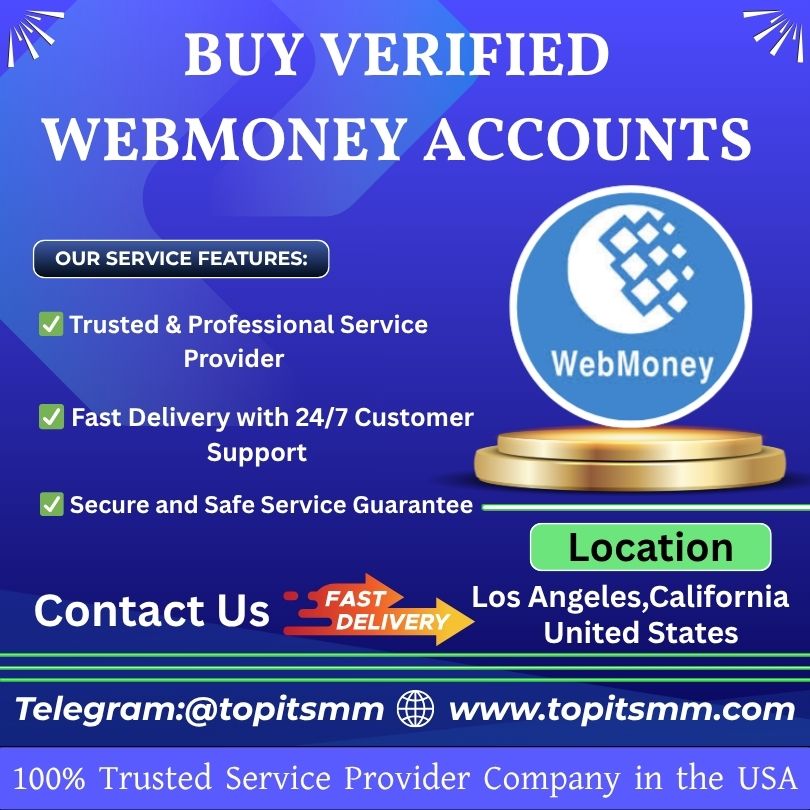 Buy Verified WebMoney Account -Aged & Trusted Accounts