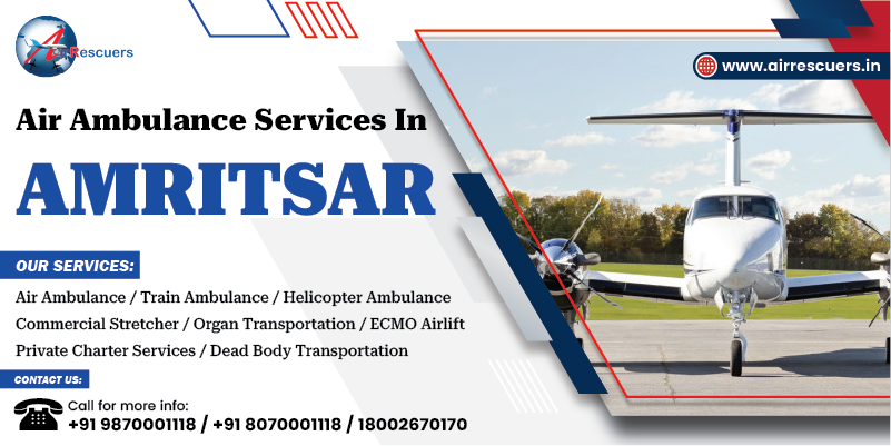 Air Ambulance Services In Amritsar | 24/7 Emergency Medical Transport