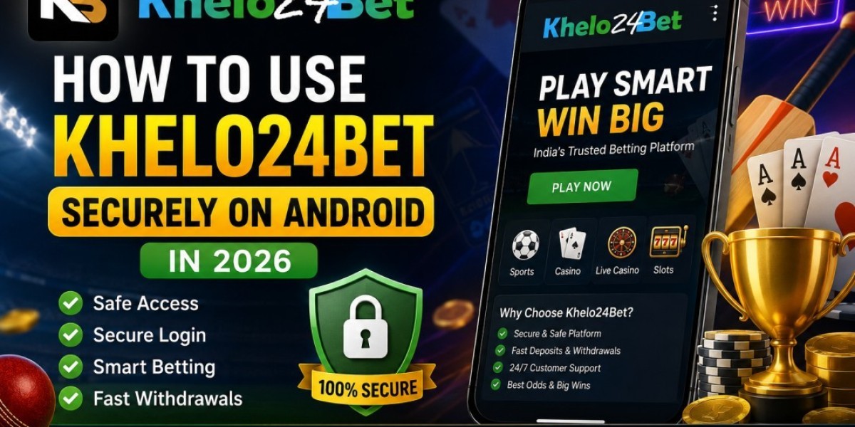 How to Use Khelo24bet Securely on Android in 2026