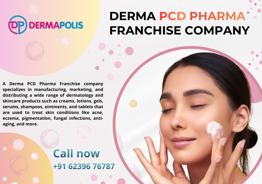 Derma PCD Pharma Franchise Company in India