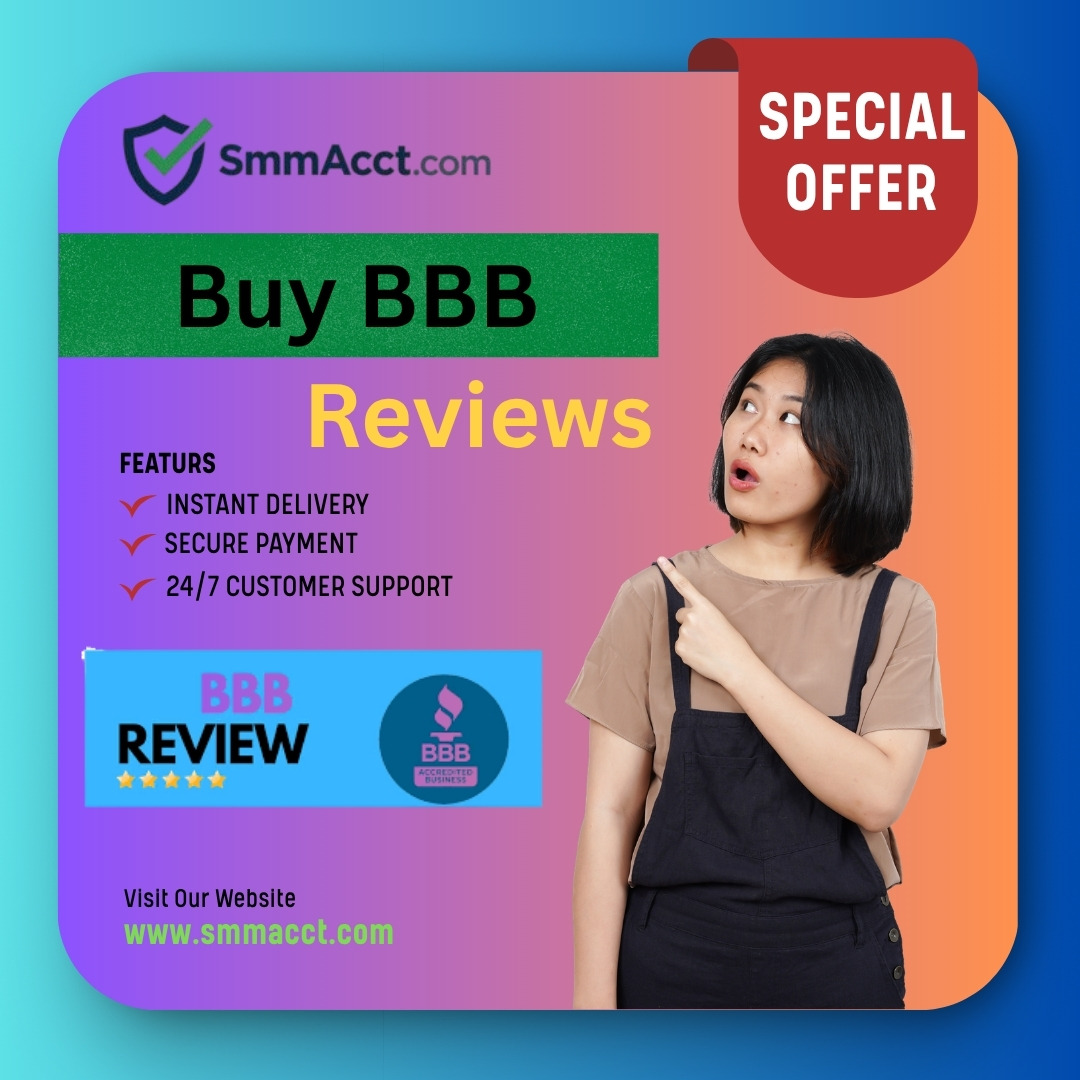 Buy BBB Reviews - Instant Positive BBB Rating Service