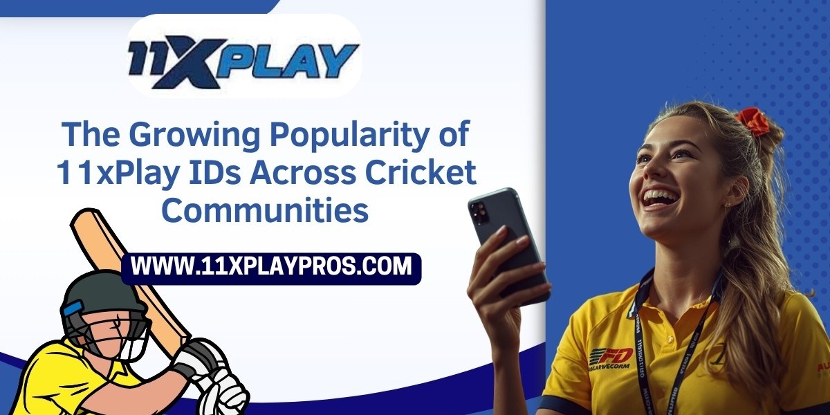 The Growing Popularity of 11xPlay IDs Across Cricket Communities