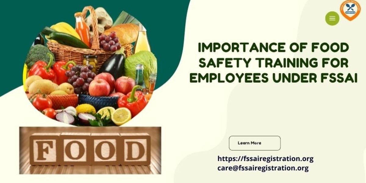 Importance of Food Safety Training for Employees Under FSSAI