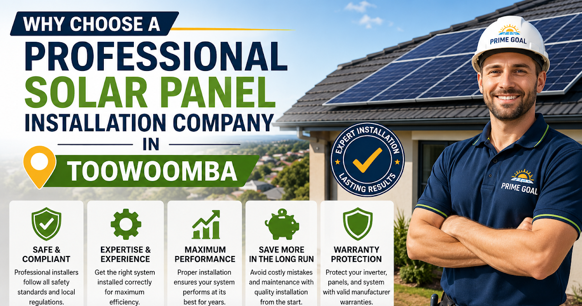 Why Choose a Professional Solar Panel Installation Company in Toowoomba