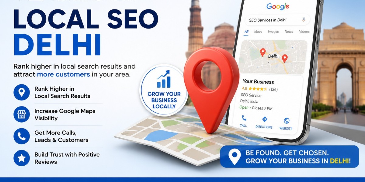 Local SEO for Delhi: A Complete Guide to Attract More Local Customers and Increase Sales