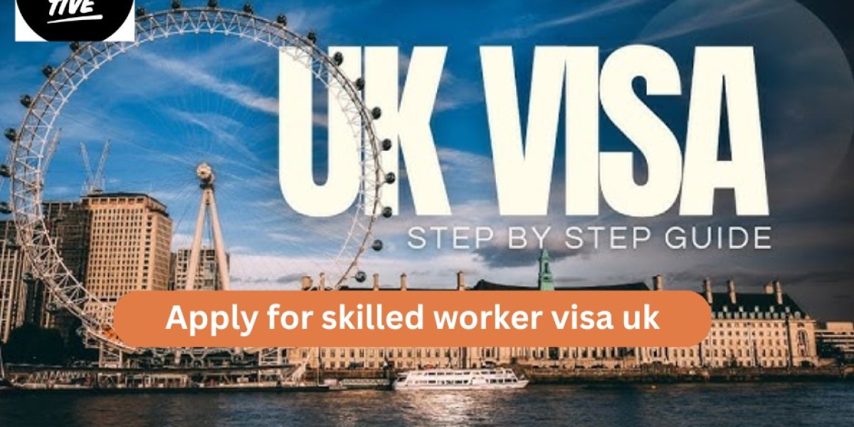 Your Gateway to UK Careers: How to Apply for Skilled Worker Visa UK with Confidence