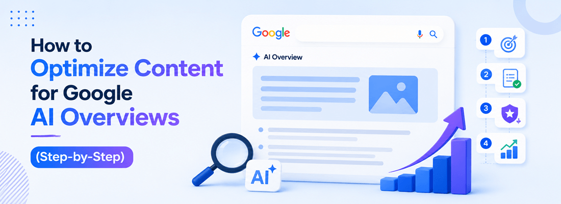 How to Optimize Content for Google AI Overviews?