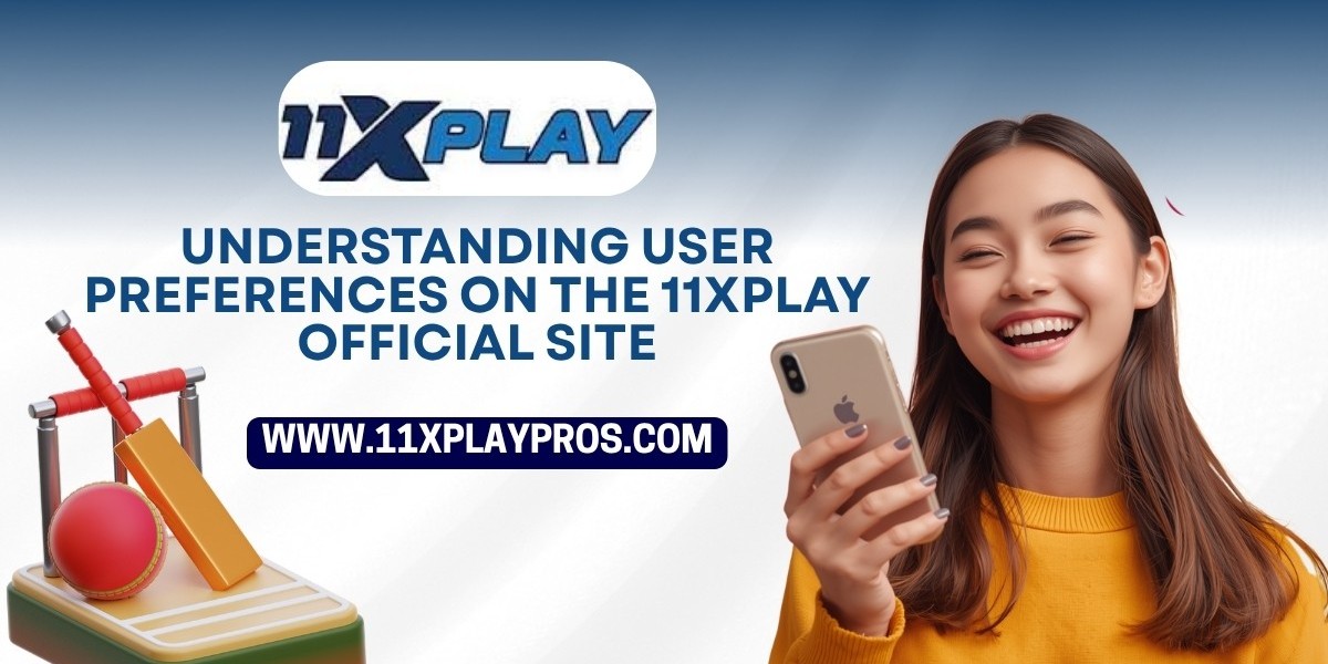 Understanding User Preferences on the 11xPlay Official Site