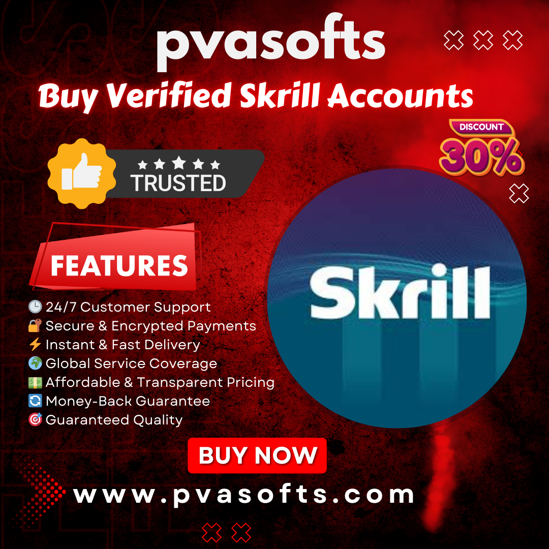 Buy Verified Skrill Accounts - with all country verified