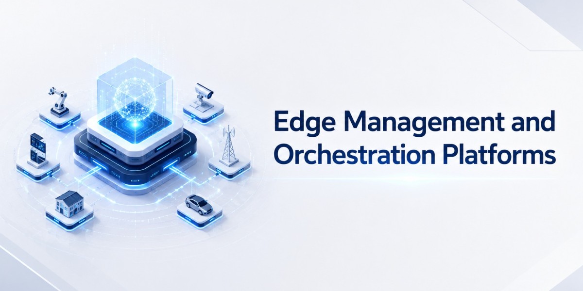 Why Edge Management and Orchestration Platforms Are Becoming Essential for Modern Enterprises