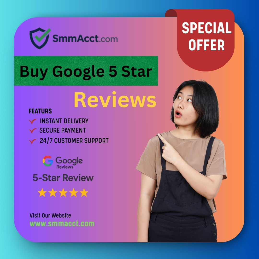 Buy Google 5 Star Reviews - Boost Business Rating Fast
