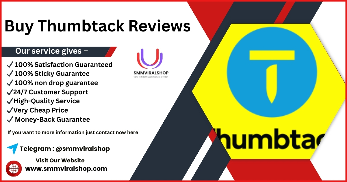 Buy Thumbtack Reviews - Safe & Proven Strategies 100%